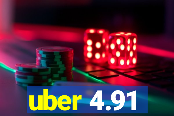 uber 4.91